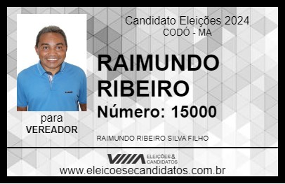 Candidato RAIMUNDO RIBEIRO 2024 - CODÓ - Eleições