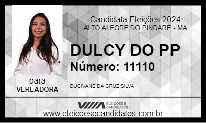 Candidato DULCY DO PP 2024 - ALTO ALEGRE DO PINDARÉ - Eleições