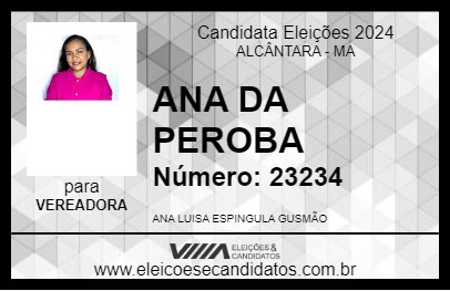 Candidato ANA DA PEROBA 2024 - ALCÂNTARA - Eleições