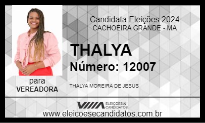 Candidato THALYA 2024 - CACHOEIRA GRANDE - Eleições