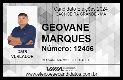 Candidato GEOVANE MARQUES 2024 - CACHOEIRA GRANDE - Eleições