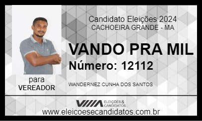 Candidato VANDO PRA MIL 2024 - CACHOEIRA GRANDE - Eleições