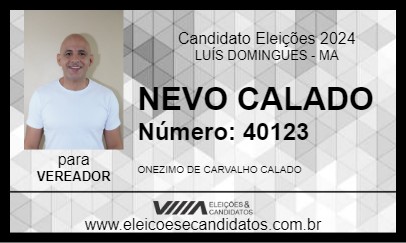 Candidato NEVO CALADO 2024 - LUÍS DOMINGUES - Eleições