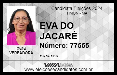 Candidato EVA DO JACARÉ 2024 - TIMON - Eleições