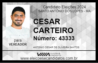 Candidato CESAR CARTEIRO 2024 - SANTO ANTÔNIO DOS LOPES - Eleições