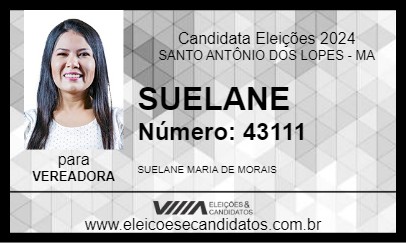 Candidato SUELANE 2024 - SANTO ANTÔNIO DOS LOPES - Eleições