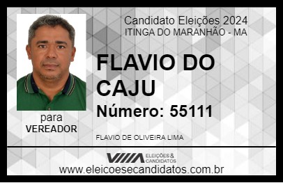 Candidato FLAVIO DO CAJU 2024 - ITINGA DO MARANHÃO - Eleições