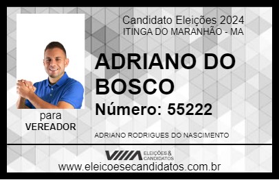 Candidato ADRIANO DO BOSCO 2024 - ITINGA DO MARANHÃO - Eleições