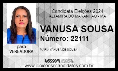 Candidato VANUSA SOUSA 2024 - ALTAMIRA DO MARANHÃO - Eleições