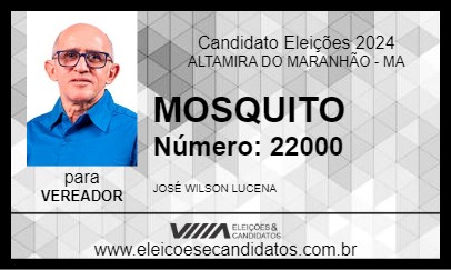 Candidato MOSQUITO 2024 - ALTAMIRA DO MARANHÃO - Eleições