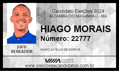 Candidato HIAGO MORAIS 2024 - ALTAMIRA DO MARANHÃO - Eleições