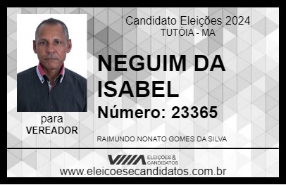 Candidato NEGUIM DA ISABEL 2024 - TUTÓIA - Eleições