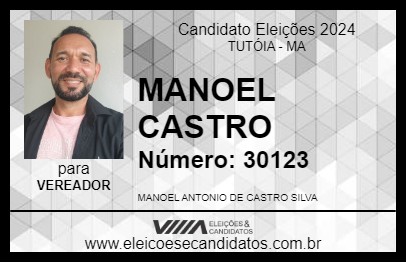 Candidato MANOEL CASTRO 2024 - TUTÓIA - Eleições