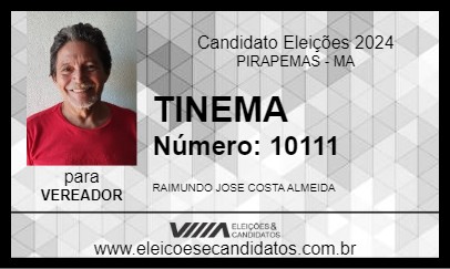 Candidato TINEMA 2024 - PIRAPEMAS - Eleições