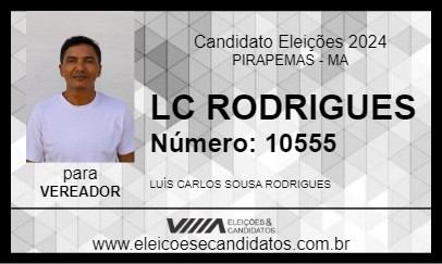 Candidato LC RODRIGUES 2024 - PIRAPEMAS - Eleições