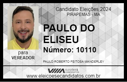 Candidato PAULO DO ELISEU 2024 - PIRAPEMAS - Eleições