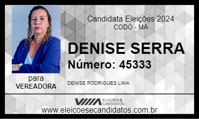 Candidato DENISE SERRA 2024 - CODÓ - Eleições