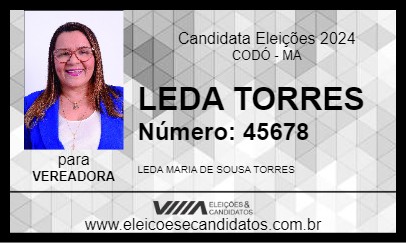 Candidato LEDA TORRES  2024 - CODÓ - Eleições