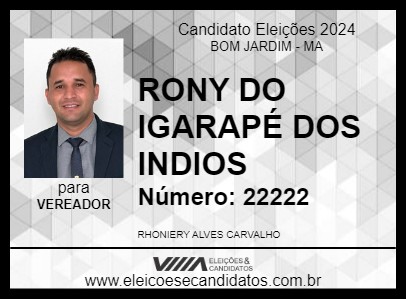 Candidato RONY DO IGARAPÉ DOS INDIOS 2024 - BOM JARDIM - Eleições