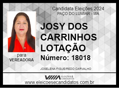 Candidato JOSY  DOS CARRINHOS LOTAÇÃO 2024 - PAÇO DO LUMIAR - Eleições