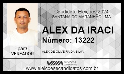 Candidato ALEX DA IRACI 2024 - SANTANA DO MARANHÃO - Eleições