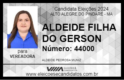 Candidato ALDEIDE FILHA DO GERSON 2024 - ALTO ALEGRE DO PINDARÉ - Eleições