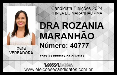 Candidato DRA ROZANIA MARANHÃO 2024 - ITINGA DO MARANHÃO - Eleições