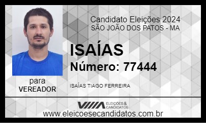 Candidato ISAÍAS 2024 - SÃO JOÃO DOS PATOS - Eleições