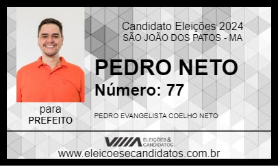 Candidato PEDRO NETO 2024 - SÃO JOÃO DOS PATOS - Eleições