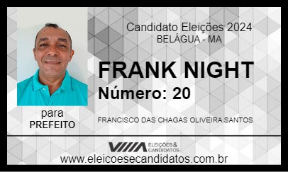 Candidato FRANK  NIGHT 2024 - BELÁGUA - Eleições