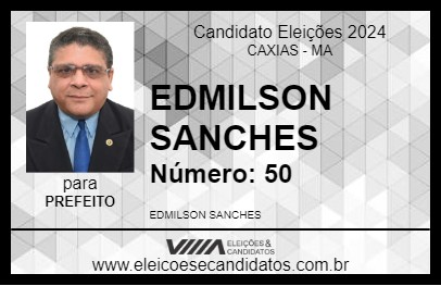 Candidato EDMILSON SANCHES 2024 - CAXIAS - Eleições