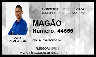 Candidato MAGÃO 2024 - BOM JESUS DAS SELVAS - Eleições