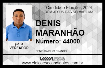 Candidato DENIS MARANHÃO 2024 - BOM JESUS DAS SELVAS - Eleições