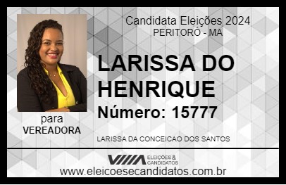 Candidato LARISSA DO HENRIQUE 2024 - PERITORÓ - Eleições