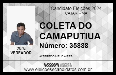 Candidato COLETA DO CAMAPUTIUA 2024 - CAJARI - Eleições