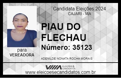 Candidato PIAU DO FLECHAU 2024 - CAJARI - Eleições