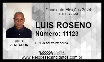 Candidato LUIS ROSENO 2024 - TUTÓIA - Eleições