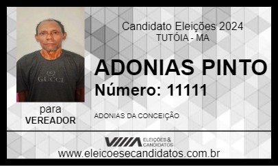 Candidato ADONIAS PINTO 2024 - TUTÓIA - Eleições