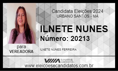 Candidato ILNETE NUNES 2024 - URBANO SANTOS - Eleições