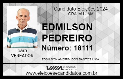 Candidato EDMILSON PEDREIRO 2024 - GRAJAÚ - Eleições