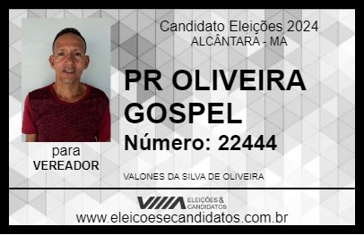 Candidato PR OLIVEIRA GOSPEL 2024 - ALCÂNTARA - Eleições