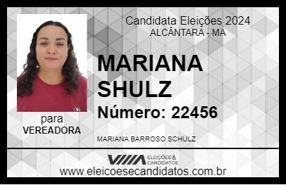 Candidato MARIANA SHULZ 2024 - ALCÂNTARA - Eleições