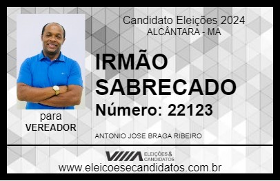 Candidato IRMÃO SABRECADO 2024 - ALCÂNTARA - Eleições