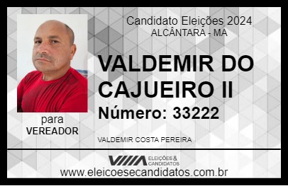 Candidato VALDEMIR DO CAJUEIRO II 2024 - ALCÂNTARA - Eleições