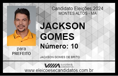 Candidato JACKSON GOMES 2024 - MONTES ALTOS - Eleições