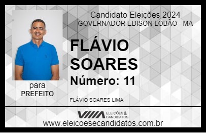 Candidato FLÁVIO SOARES 2024 - GOVERNADOR EDISON LOBÃO - Eleições