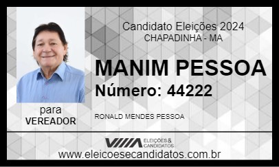 Candidato MANIM PESSOA 2024 - CHAPADINHA - Eleições