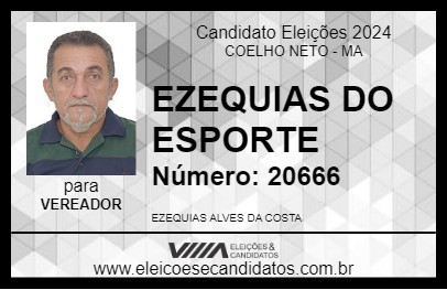 Candidato EZEQUIAS ALVES DA COSTA 2024 - COELHO NETO - Eleições