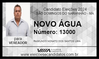 Candidato NOVO ÁGUA 2024 - SÃO DOMINGOS DO MARANHÃO - Eleições