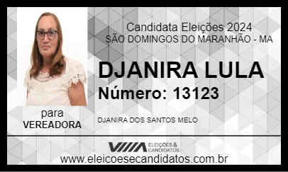 Candidato DJANIRA LULA 2024 - SÃO DOMINGOS DO MARANHÃO - Eleições